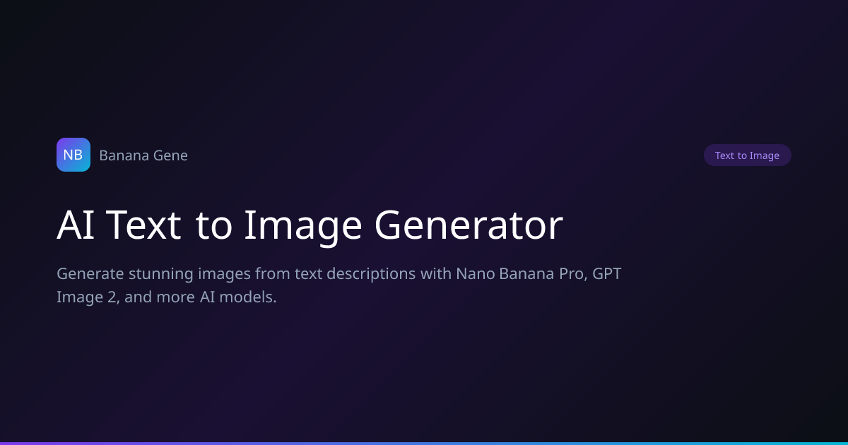 AI Text to Image Generator — Create Images from Text Prompts | Nano Banana